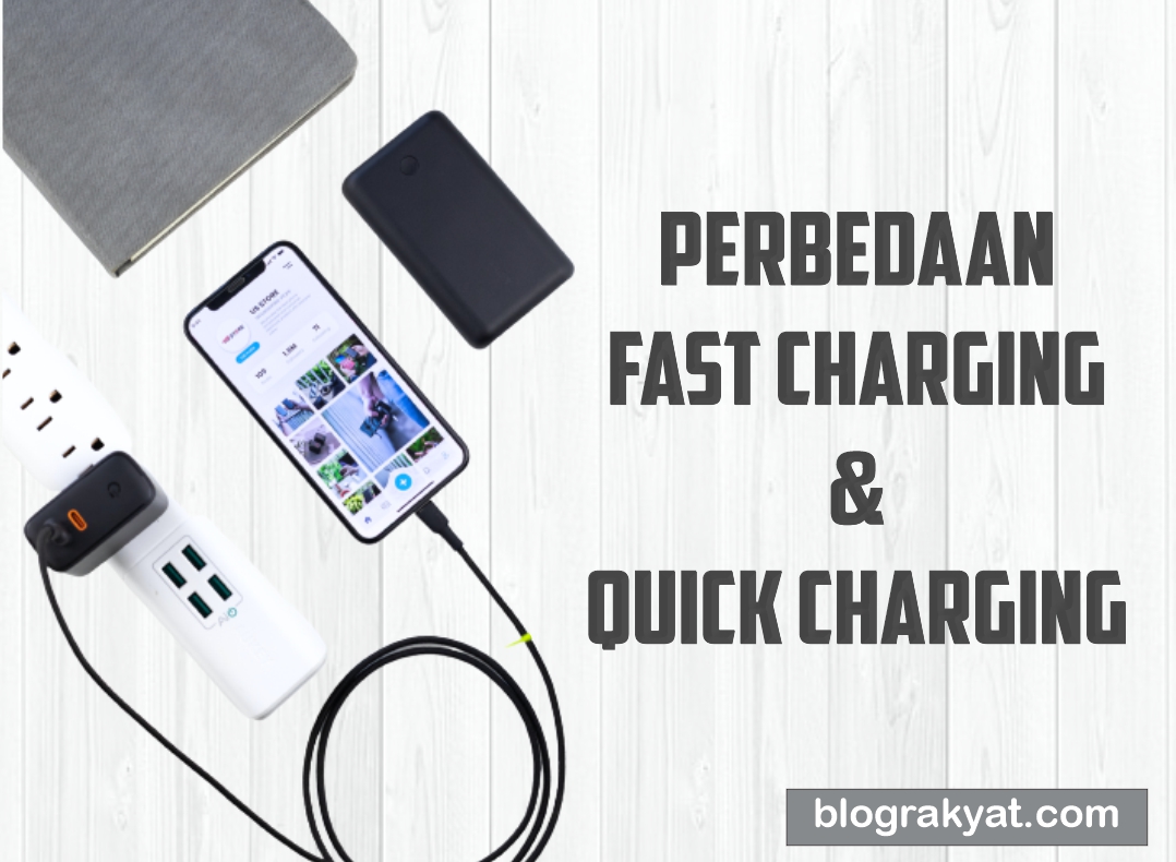 Fast Charging dan Quick Charging pada Smartphone
